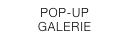 POP-UP GALERIE