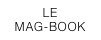 LE  MAG-BOOK
