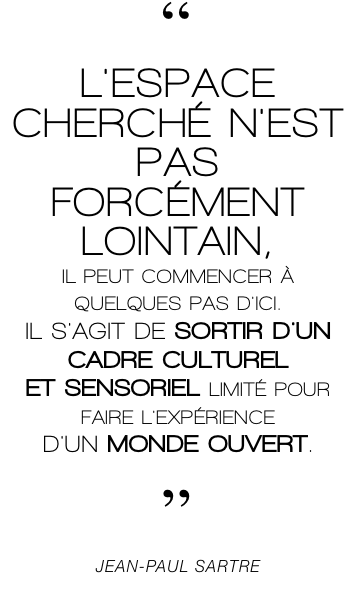 “ L'ESPACE CHERCHÉ N'EST PAS FORCÉMENT