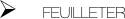  FEUILLETER