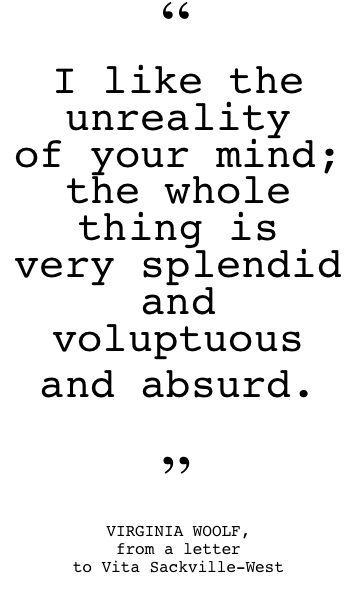 “ I like the unreality  of