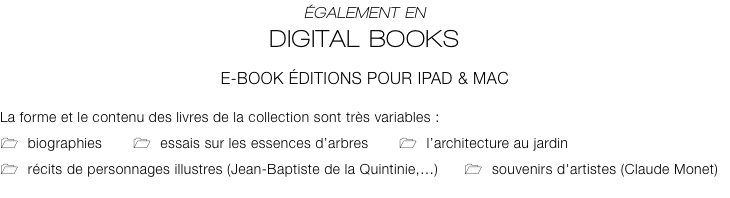 ÉGALEMENT EN  DIGITAL BOOKS