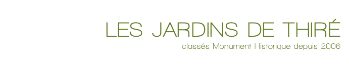 LES JARDINS DE THIRÉ 